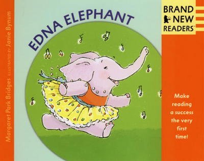Cover for Margaret Park Bridges · Edna Elephant: Brand New Readers (Paperback Book) [Slp edition] (2002)