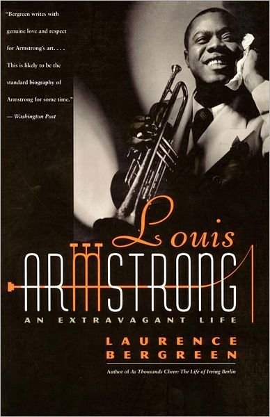 Cover for Laurence Bergreen · Louis Armstrong: an Extravagant Life (Paperback Bog) [Reprint edition] (1998)