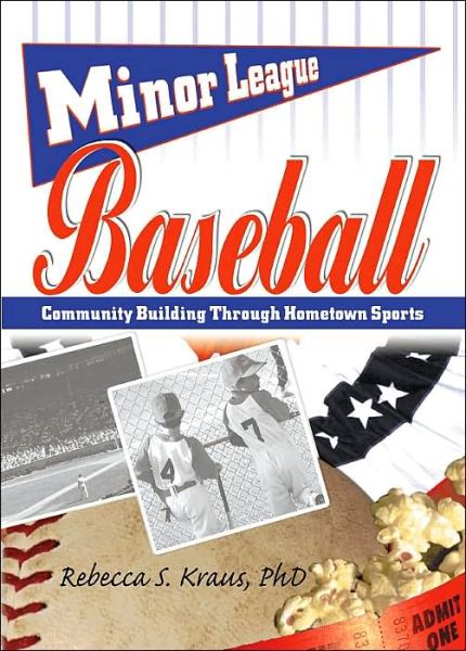 Cover for Frank Hoffmann · Minor League Baseball: Community Building Through Hometown Sports (Paperback Book) (2003)