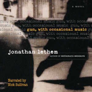 Gun, with Occasional Music Lib/E - Jonathan Lethem - Muziek - Blackstone Publishing - 9780792750567 - 1 december 2007