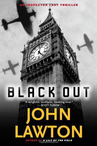 Black Out: an Inspector Troy Thriller - John Lawton - Books - Grove Press - 9780802145567 - May 31, 2011