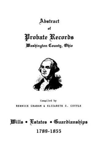 Abstract of Probate Records, Washington County, Ohio - Graham - Libros - Clearfield - 9780806345567 - 1 de junio de 2009
