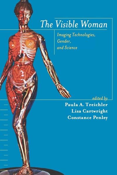 Cover for Walt Whitman · The Visible Woman: Imaging Technologies, Gender, and Science (Innbunden bok) (1998)