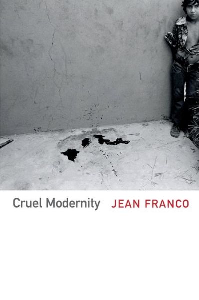 Cover for Jean Franco · Cruel Modernity (Paperback Book) (2013)