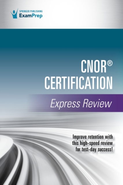 Cover for Springer Publishing Company · CNOR® Certification Express Review (Paperback Book) (2021)