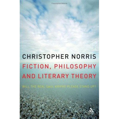 Cover for Norris, Professor Christopher (University of Cardiff, UK) · Fiction, Philosophy and Literary Theory: Will the Real Saul Kripke Please Stand Up? (Taschenbuch) (2007)