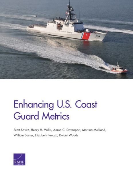 Cover for Scott Savitz · Enhancing U.S. Coast Guard Metrics (Taschenbuch) (2015)