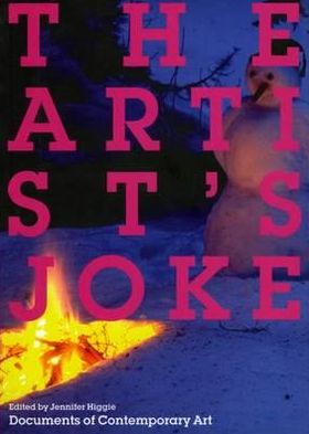 Cover for Jennifer Higgie · The Artist's Joke - Documents of Contemporary Art (Paperback Book) (2007)