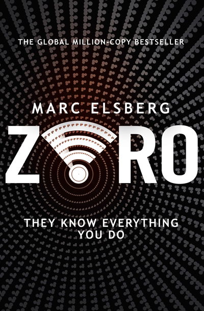 Zero - Marc Elsberg - Książki - Transworld - 9780857525567 - 25 czerwca 2019