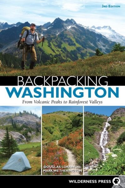 Cover for Douglas Lorain · Backpacking Washington: From Volcanic Peaks to Rainforest Valleys - Backpacking (Paperback Bog) [3 Revised edition] (2020)