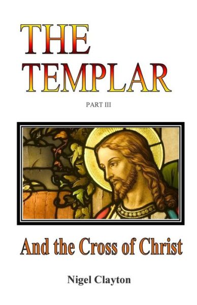 Cover for Vassal Pierre · The Templar: and the Cross of Christ (Paperback Book) (2015)