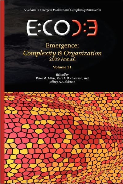 Cover for Peter M Allen · Emergence: Complexity &amp; Organization - 2009 Annual (Hardcover Book) (2011)