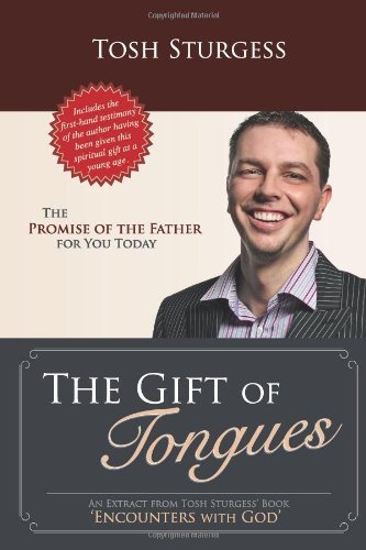 Cover for Tosh Sturgess · The Gift of Tongues: the Promise of the Father for You Today (Paperback Bog) (2013)