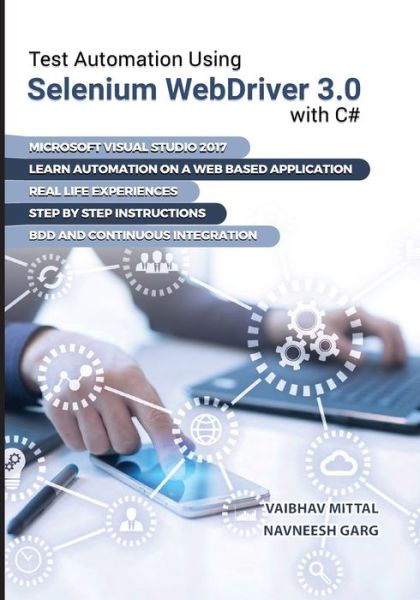 Cover for Navneesh Garg · Test Automation using Selenium Webdriver 3.0 with C# (Paperback Book) (2018)