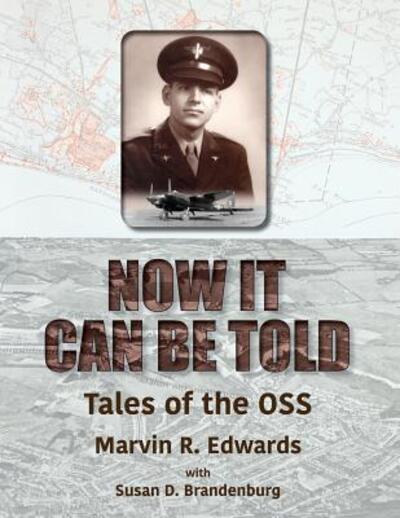 Cover for Marvin R Edwards · Now It Can Be Told (Paperback Book) (2017)