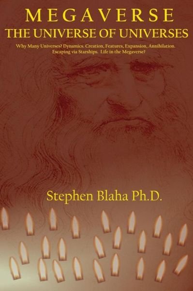 Cover for Stephen Blaha · M e g a v e r s e: The Universe of Universes (Hardcover Book) (2017)
