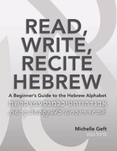 Cover for Michelle Geft · Read, Write, Recite Hebrew (Paperback Book) (2017)