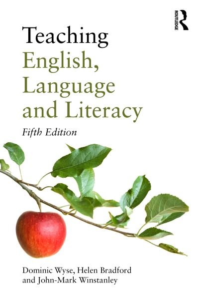 Cover for Wyse, Dominic (Institute of Education, University College London, UK) · Teaching English, Language and Literacy (Paperback Book) (2023)
