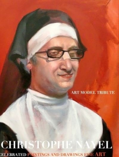Cover for Sir Michael Huhn · Christophe Nayel Tribute Art Model Paintings and drawings gallery seal limited edition (Hardcover bog) (2021)