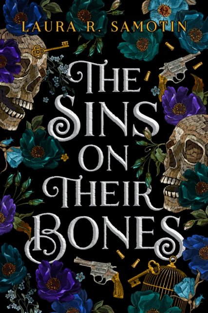 Cover for Laura R. Samotin · The Sins On Their Bones (Paperback Book) (2024)