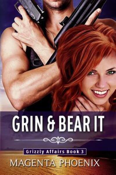 Cover for Magenta Phoenix · Grin and Bear It (Paperback Book) (2019)