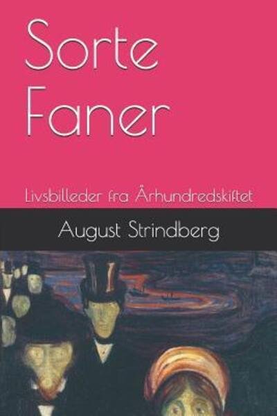 Cover for August Strindberg · Sorte Faner (Paperback Bog) (2019)