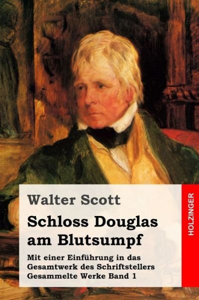 Cover for Walter Scott · Schloss Douglas am Blutsumpf (Paperback Book) (2019)
