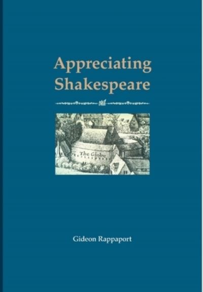 Cover for Gideon Rappaport · Appreciating Shakespeare (Book) (2022)