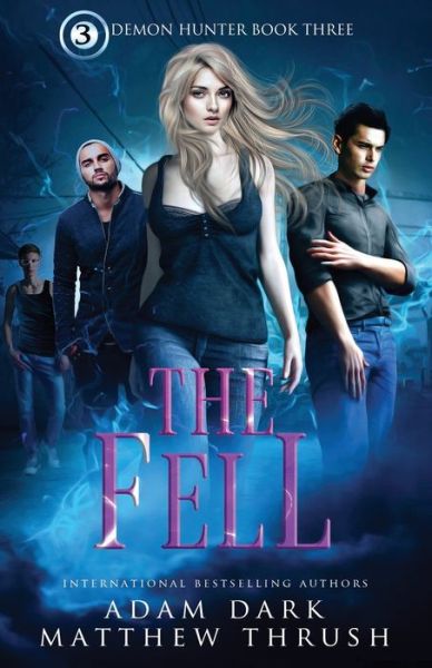 Cover for Matthew Thrush · The Fell (Paperback Book) (2019)