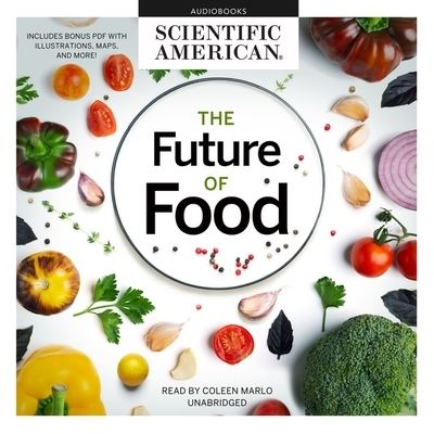 Cover for Scientific American · The Future of Food Lib/E (CD) (2021)