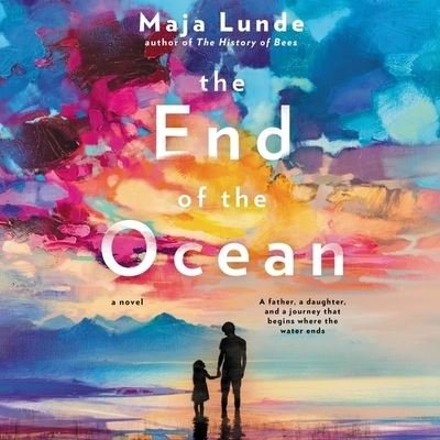 Cover for Maja Lunde · The End of the Ocean Lib/E (CD) (2020)