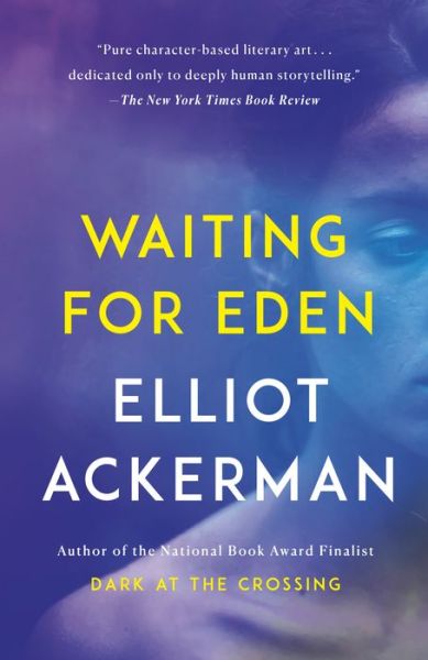 Cover for Elliot Ackerman · Waiting for Eden (Pocketbok) (2019)