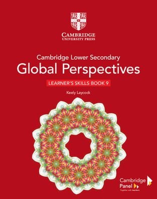 Cover for Keely Laycock · Cambridge Lower Secondary Global Perspectives Stage 9 Learner's Skills Book - Cambridge Lower Secondary Global Perspectives (Paperback Book) [New edition] (2020)