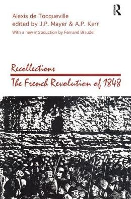 Cover for Alexis De Tocqueville · Recollections: French Revolution of 1848 (Gebundenes Buch) (2017)