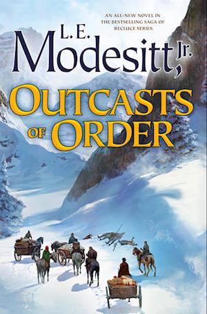 Cover for Jr. L. E. Modesitt · Outcasts of Order (Book) (2019)