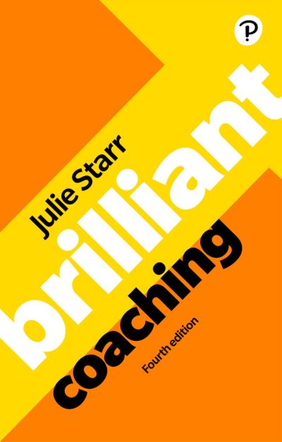 Cover for Julie Starr · Brilliant Coaching 4e: Become a manager who can coach - Brilliant Business (Paperback Book) (2023)
