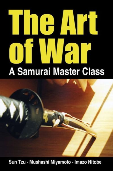 Cover for Sun Tzu · The Art of War, a Samurai Master Class (Paperback Bog) (2015)