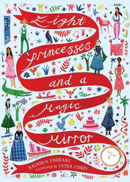 Eight Princesses and a Magic Mirror - Natasha Farrant - Książki - Norton & Company Limited, W. W. - 9781324015567 - 5 maja 2020