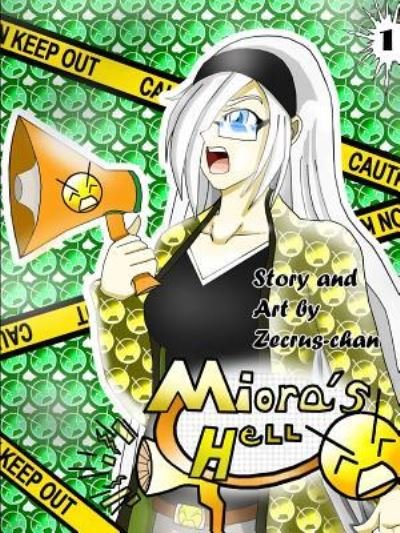Cover for Zecrus -Chan · Miora's Hell (Paperback Book) (2018)