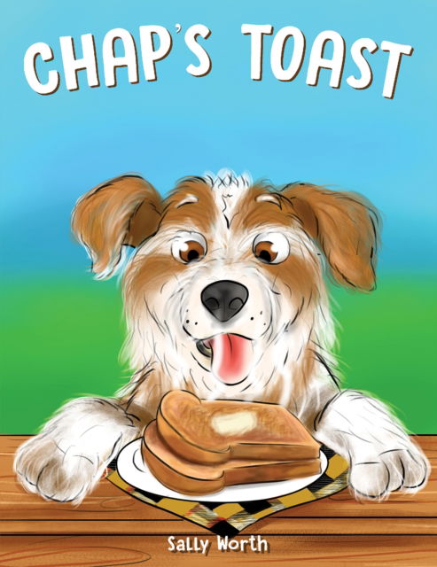 Cover for Sally Worth · Chap’s Toast (Paperback Book) (2023)