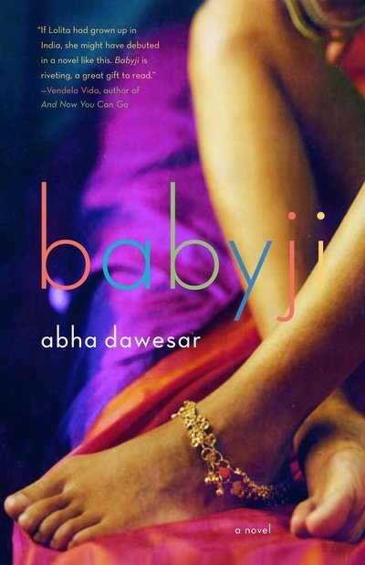 Cover for Abha Dawesar · Babyji: Stonewall Book Award Winner (Paperback Book) (2005)