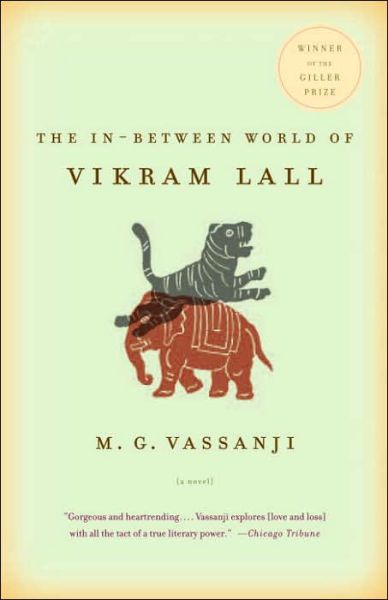 Cover for M.g. Vassanji · The In-between World of Vikram Lall (Paperback Book) (2005)