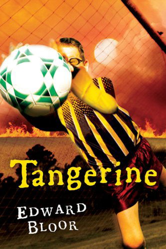 Cover for Edward Bloor · Tangerine (Hardcover Book) [Turtleback School &amp; Library Binding edition] (2006)