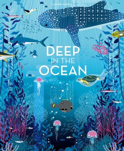 Cover for Lucie Brunelliere · Deep in the Ocean (Hardcover bog) (2019)