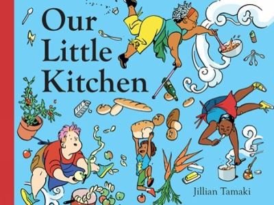 Cover for Jillian Tamaki · Our Little Kitchen (Board book) (2022)