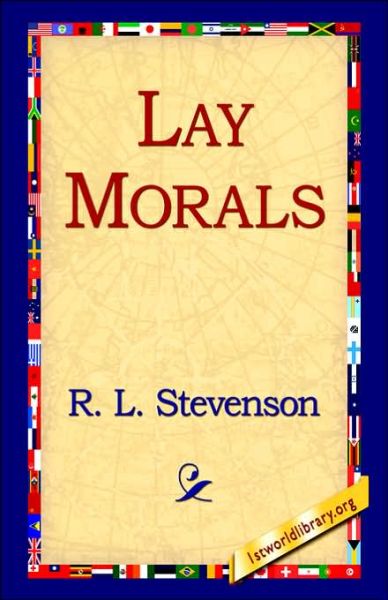 Cover for R. L. Stevenson · Lay Morals (Gebundenes Buch) (2006)