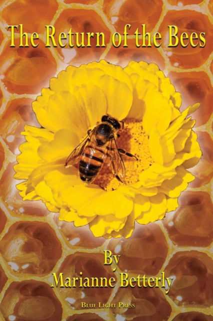 Cover for Marianne Betterly · The Return of the Bees (Paperback Book) (2016)