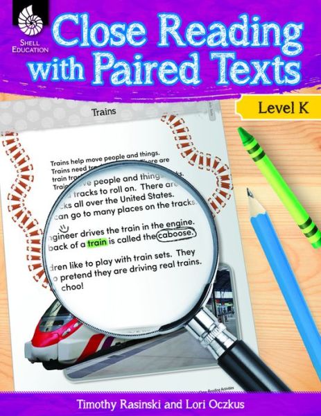 Cover for Lori Oczkus · Close Reading with Paired Texts Level K: Engaging Lessons to Improve Comprehension - Close Reading with Paired Texts (Paperback Book) (2015)