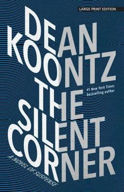 Cover for Dean Koontz · Silent Corner A Novel of Suspense (Book) (2017)