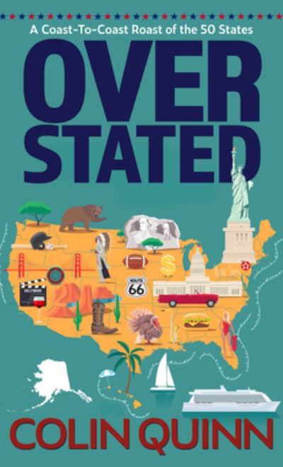 Cover for Colin Quinn · Overstated (Hardcover Book) (2021)